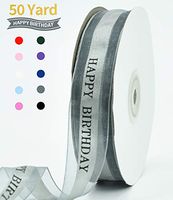 1 Inch Grey Happy Birthday Silk Ribbon for Gift Wrapping 50 Yards Chiffon Organza Ribbon for Kids Party Supplies Baby Shower Decoration Bouquet Wrapping