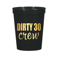 Dirty 30 Crew, Black Dirty 30 Crew Cups with Metallic Gold Writing, Set of 10, 30th Birthday Party, Dirty Thirty, Cups, Stadium Cups, Dirty 30 Decorations
