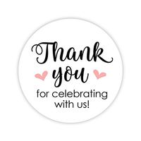 Thanks for Celebrating with Us Stickers, Wedding and Event Favor Labels (#265-BL)