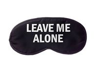 Leave Me Alone Sleep Mask in Black and White