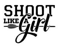 Home Grown Claremore Shoot Like a Girl | Vinyl Sticker Decal | 5.5" Wdith X 4.057" Height | Black HGC0841