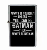 Always Be Batman Flip Top Oil Lighter R1 Smoking Cigarette Silver Case Included