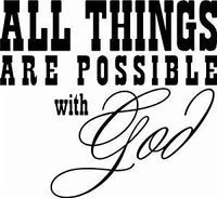 Chase Grace Studio All Things are Possible Though God Religious Christian Inspirational Vinyl Decal Sticker|White|Cars Trucks SUV Laptop Wall Art|5.5" X5"|CGS109