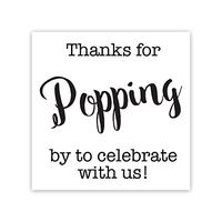 36ct, Thanks for Popping by Stickers, Thanks for Celebrating with Us Stickers (#381-S-BK)