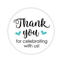 Thanks for Celebrating with Us Stickers, Wedding and Event Favor Labels (#265-AQ)