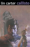 Callisto Volume 1 (The Classic Science Fiction Fantasy Series)