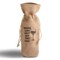 Cotton Custom Wine Gift Bag Drink like Shit Hit The Fan Funny & Novelty Humor Housewarming & Party Accessories Jute Burlap Drawstring Design Only