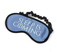 Sleep is Coming Game of Thrones Quote_SM035 Sleep mask, Sleeping Eye Masks, Traveling Accessories Women, Men, Kids, Soft Masks for Sleeping, Eye Cover for Travel, Funny Comfortable Blindfold