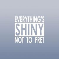 Adhesive Vinyl Laptop Art Die Cut Car White Helmet Vinyl Everything Shiny Firefly Serenity Home Decor Notebook Macbook Decal Auto