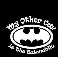 Batman My Other Car Is The Batmobile WHITE Vinyl Car/Laptop/Window/Wall Decal