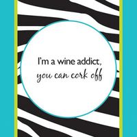 Cocktail Size Paper Napkin,I'm a Wine Addict, You Can Cork Off