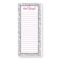 Don't Forget SKINNIE Notepad