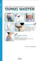 "Taping Master" A Manual to Watch and Learn Taping at a Glance (Kinesiology Taping Manual)