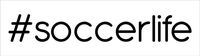 #soccerlife Hashtag Vinyl Decal Sticker | Cars Trucks Vans SUVs Windows Walls Cups Laptops | Black | 5.5 Inch | KCD2350