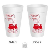 Crawfish Styrofoam Cups - Who's Your Craw Daddy
