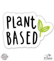 GT Graphics Plant Based Vegetarian Vegan - 5" Vinyl Sticker - For Car Laptop I-Pad - Waterproof Decal