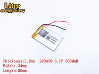 3.7V 500mAh 323450 Lithium Polymer Ion Rechargeable Battery Lithium Polymer Li-Po Battery for MP4 GPS MP3 Bluetooth Stereo DIY Gift