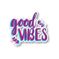 Good Vibes Sticker Inspirational Quotes Stickers - Laptop Stickers - 2" Vinyl Decal - Laptop, Phone, Tablet Vinyl Decal Sticker S1090