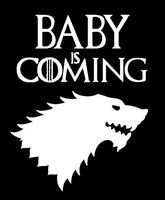 LLI Baby is Coming Game of Thrones Announcement | Decal Vinyl Sticker | Cars Trucks Vans Walls Laptop | White | 7.5 x 5.5 in | LLI1417