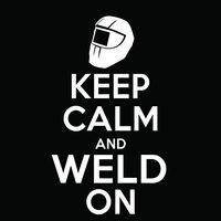 Keep Calm and Weld On Vinyl Decal Sticker | Cars Trucks Vans Windows Laptops Walls Cups | White | 5.5 X 3 Inches | KCD1878