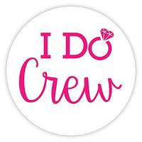 Bachelorette Stickers, I Do Crew Choose Your Colors (#192-P)
