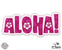 GT Graphics Aloha Pink - 8" Vinyl Sticker - for Car Laptop I-Pad - Waterproof Decal