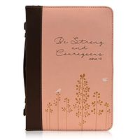 Women's Bible Cover,"Be Strong and Courageous- Joshua 1:9"