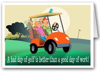 A Bad Day at Golf is Than A Good Day at Work Note Card - 10 Boxed Cards & Envelopes