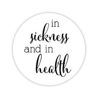 in Sickness & Health Wedding Stickers, Choose Your Colors (#541-B)