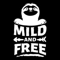 Mild and Free Sloth Vinyl Decal Sticker | Cars Trucks Vans SUVs Walls Cups Laptops | 6.5 Inch | White | KCD2644