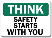 Think - Safety Starts with You [3 Pack] of Vinyl Decal Stickers | 3.3" X 5" |Indoor/Outdoor | Funny Decoration for Laptop, Car, Garage, Bedroom, Offices | SignMission