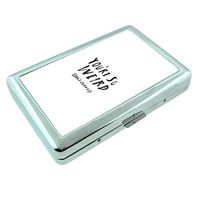 You're Weird Don't Change Em1 Hip Silver Cigarette Case Id Holder Metal Wallet 4" X 2.75" RFID Protection