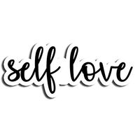 Self Love Sticker Motivation Stickers Waterbottle Sticker Tumblr Stickers Laptop Stickers Vinyl Stickers