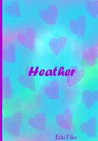 Heather: Collectible Notebook