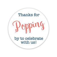 36ct, Thanks for Popping by Stickers, Thanks for Celebrating with Us Stickers (#381-C-CN)