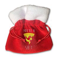 Sfgggerrd You're A Pizza Shit Reusable Kids Christmas Drawstring Pouches Candy Jewelry Gift Bag Santa Present
