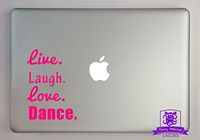 Overly Attached Decals Live Laugh Love Dance Typography Vinyl Decal Sized to Fit A 11" Laptop - Neon Pink