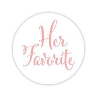 Her Favorite Wedding Stickers, Choose Your Colors, Wedding Favor Stickers (Blush on Matte - Her Favorite) (403-BL)