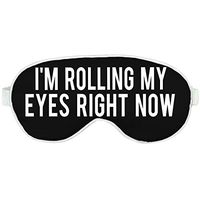 Gift for Women - I'm Rolling My Eyes Right Now Black/White Sleep Mask - Teen Gift