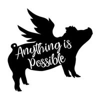 Anything is Possible Pigs Fly Vinyl Decal Sticker | Cars Trucks Vans SUVs Walls Cups Laptops | 5 Inch | Black | KCD2671B