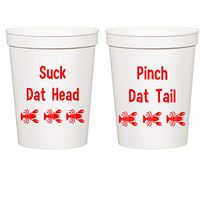 Crawfish Boil Suck Dat Head, Pinch Dat Tail White Plastic Stadium Cups (10 cups)