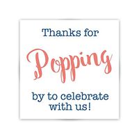 36ct, Thanks for Popping by Stickers, Thanks for Celebrating with Us Stickers (#381-S-CN)