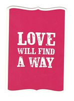 Inspirational Blank Notecards ~ Love Will Find a Way (4" x 6"; White Envelopes)