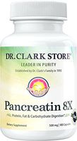 Dr. Clark Pancreatin 8X Enzyme Supplement 500mg | Several Digestive Aids Formulas Promotes Proteins, Fat | Carbohydrates Healthy Supports Optimal Digestion - 100 Capsules