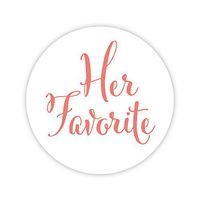 Her Favorite Wedding Stickers, Choose Your Colors, Wedding Favor Stickers (Coral on Matte - Her Favorite)(403-CR)