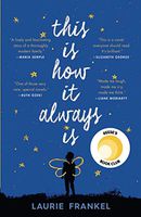 This Is How It Always Is