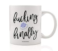 Funny Fucking Finally Coffee Mug Gift Idea Engaged Couple Engagement Bachelorette Parties Diamond Ring Soon-to-Be Mrs. Bridal Shower Wedding Present 11oz Ceramic Beverage Tea Cup Digibuddha DM0428