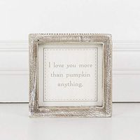 5" X 5" X 1.5" Wood Framed Sign (I Love You More Than.), White/Gray – 65093