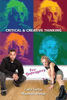 Critical and Creative Thinking for Teenagers