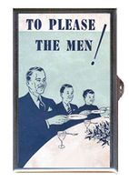 to Please The Men Retro Campy Fun! Decorative Pill Box